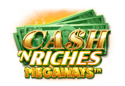 Cash ‘N Riches Megaways