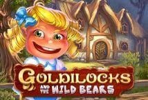 Goldilocks And The Wild Bears