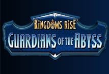 kingdoms-rise-guardians-of-the-abyss/