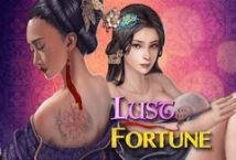 Lust And Fortune